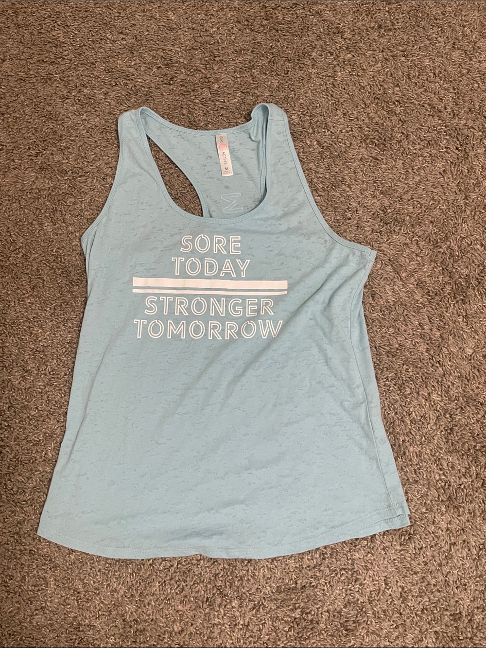 Sore Today Stronger Tomorrow Light Blue Racerback Tank